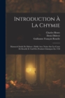 Image for Introduction A La Chymie : Manuscrit Inedit De Diderot: Publie Avec Notice Sur Les Cours De Rouelle Et Tarif Des Produits Chimiques En 1758