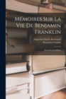 Image for Memoires Sur La Vie De Benjamin Franklin