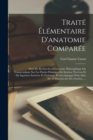 Image for Traite Elementaire D&#39;anatomie Comparee