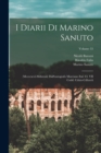 Image for I Diarii Di Marino Sanuto : (Mccccxcvi-Mdxxxiii) Dall&#39;autografo Marciano Ital. Cl. VII Codd. Cdxix-Cdlxxvii; Volume 55
