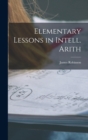 Image for Elementary Lessons in Intell. Arith