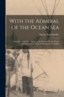 Image for With the Admiral of the Ocean Sea