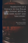 Image for Narrative of a Voyage to the Polar Sea During 1875-6 in H. M. Ships &#39;alert&#39; and &#39;discovery.&#39;; Volume 1