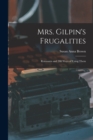 Image for Mrs. Gilpin&#39;s Frugalities : Remnants and 200 Ways of Using Them
