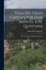 Image for Vida Del Gran Capitan Por Don Manuel Jose Quintana