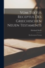 Image for Vom Textus Receptus Des Griechischen Neuen Testaments : Ein Erweiterter Vortrag