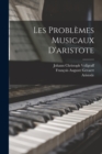 Image for Les Problemes Musicaux D&#39;aristote