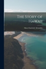 Image for The Story of Hawaii