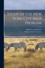 Image for Study of the New York City Milk Problem