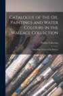 Image for Catalogue of the Oil Paintings and Water Colours in the Wallace Collection