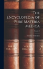Image for The Encyclopedia of Pure Materia Medica; Volume 4