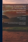 Image for Histoire Scientifique Et Militaire De L&#39;expedition Francaise En Egypte