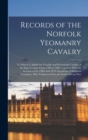 Image for Records of the Norfolk Yeomanry Cavalry