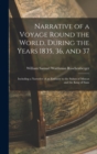 Image for Narrative of a Voyage Round the World, During the Years 1835, 36, and 37