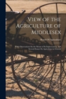 Image for View of the Agriculture of Middlesex