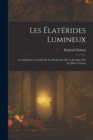 Image for Les Elaterides Lumineux