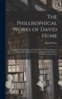 Image for The Philosophical Works of David Hume : Including All the Essays, and Exhibiting the More Important Alterations and Corrections in the Successive Editions Published by the Author