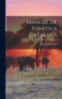 Image for Manual De Fonetica Catalana