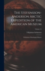 Image for The Stefansson-Anderson Arctic Expedition of the American Museum