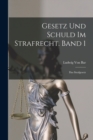 Image for Gesetz und Schuld im Strafrecht. Band 1