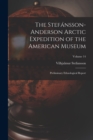 Image for The Stefansson-Anderson Arctic Expedition of the American Museum