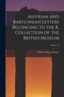 Image for Assyrian and Babylonian Letters Belonging to the K. Collection of the British Museum; Volume 13