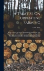 Image for A Treatise On Turpentine Farming