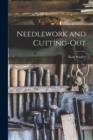 Image for Needlework and Cutting-Out