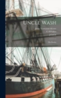 Image for Uncle Wash : His Stories