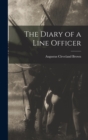 Image for The Diary of a Line Officer