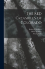 Image for The Red Crossbills of Colorado