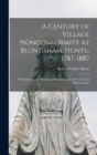 Image for A Century of Village Nonconformity at Bluntisham, Hunts., 1787-1887