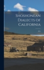 Image for Shoshonean Dialects of California