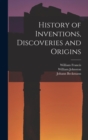 Image for History of Inventions, Discoveries and Origins