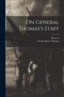 Image for On General Thomas&#39;s Staff