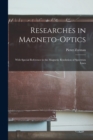 Image for Researches in Magneto-optics : With Special Reference to the Magnetic Resolution of Spectrum Lines