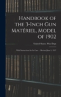 Image for Handbook of the 3-inch gun Materiel, Model of 1902