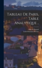Image for Tableau de Paris. Table analytique ..
