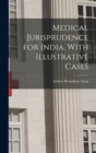 Image for Medical Jurisprudence for India, With Illustrative Cases