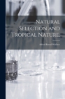 Image for Natural Selection and Tropical Nature;
