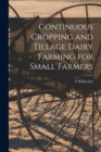 Image for Continuous Cropping and Tillage Dairy Farming for Small Farmers