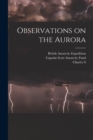 Image for Observations on the Aurora