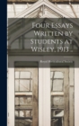 Image for Four Essays Written by Students at Wisley, 1913 ..