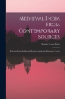 Image for Medieval India From Contemporary Sources