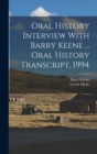 Image for Oral History Interview With Barry Keene ... Oral History Transcript, 1994