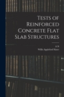 Image for Tests of Reinforced Concrete Flat Slab Structures