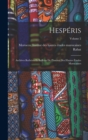 Image for Hesperis; archives berberes et bulletin de l&#39;Institut des hautes etudes marocaines; Volume 2