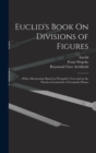 Image for Euclid&#39;s Book On Divisions of Figures