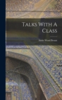 Image for Talks With A Class