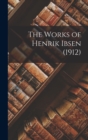 Image for The Works of Henrik Ibsen (1912)